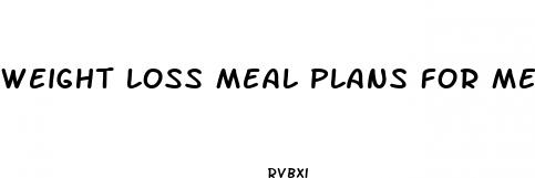 weight loss meal plans for men