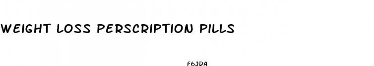 weight loss perscription pills