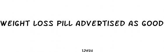 weight loss pill advertised as good as meth