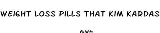 weight loss pills that kim kardashian takes