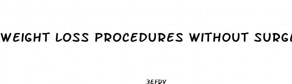 weight loss procedures without surgery