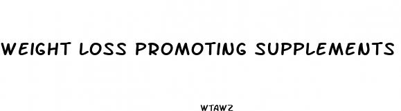 weight loss promoting supplements and vitamins