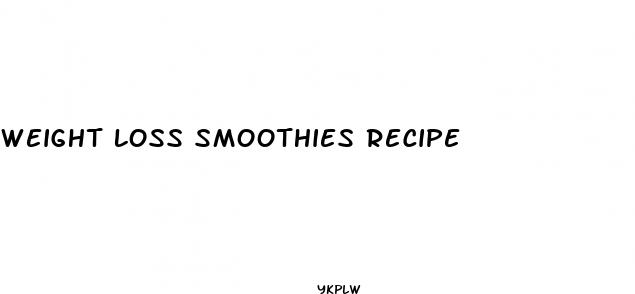 weight loss smoothies recipe