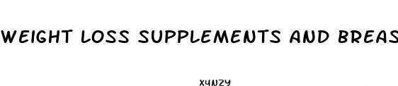 weight loss supplements and breastfeeding