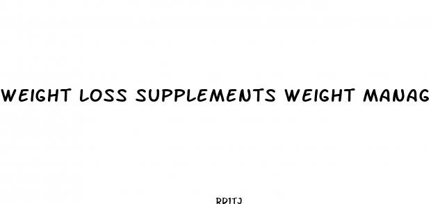 weight loss supplements weight management
