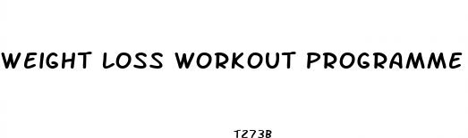 weight loss workout programme