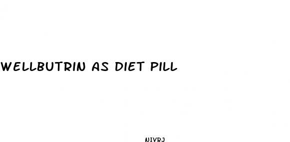 wellbutrin as diet pill