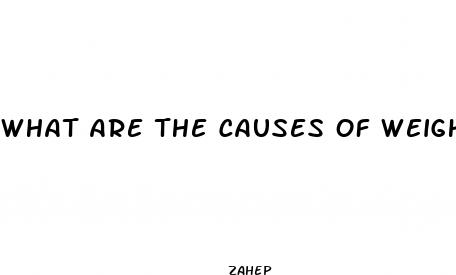 what are the causes of weight loss