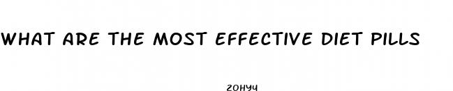 what are the most effective diet pills