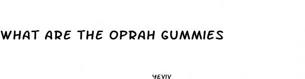 what are the oprah gummies
