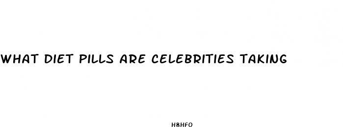 what diet pills are celebrities taking