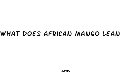 what does african mango lean advanced weight loss pill looks like