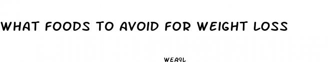what foods to avoid for weight loss