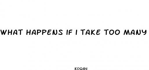 what happens if i take too many diet pills