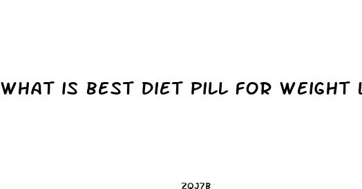 what is best diet pill for weight loss