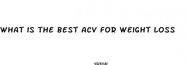 what is the best acv for weight loss