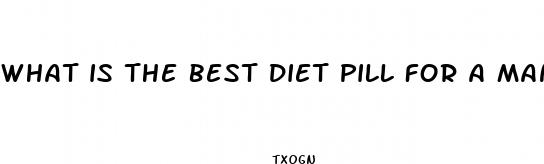 what is the best diet pill for a man