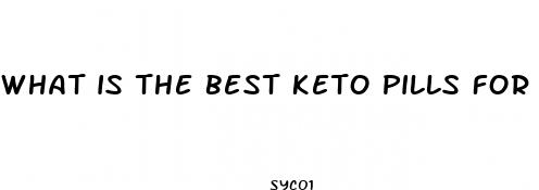 what is the best keto pills for weight loss