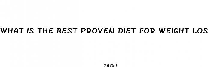 what is the best proven diet for weight loss