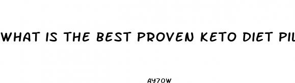 what is the best proven keto diet pill