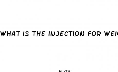 what is the injection for weight loss