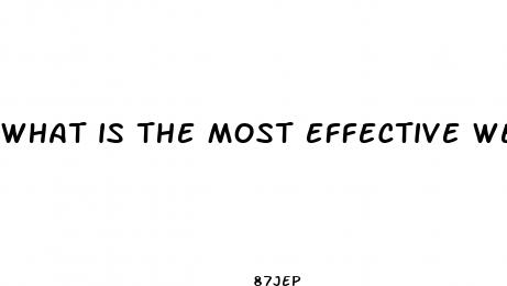 what is the most effective weight loss drug