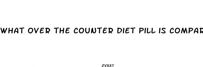 what over the counter diet pill is comparable to phentermine