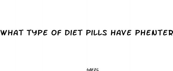 what type of diet pills have phentermine