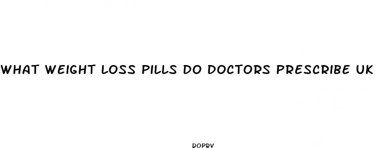 what weight loss pills do doctors prescribe uk