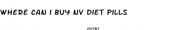 where can i buy nv diet pills