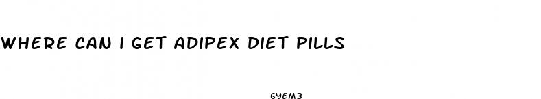 where can i get adipex diet pills