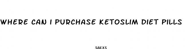 where can i purchase ketoslim diet pills