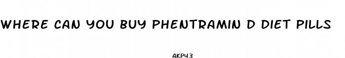 where can you buy phentramin d diet pills