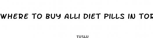 where to buy alli diet pills in toronto