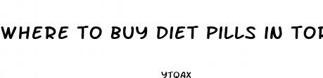 where to buy diet pills in toronto