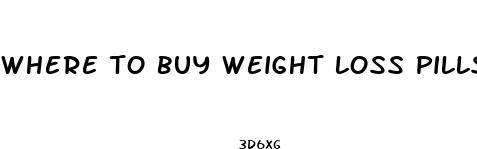 where to buy weight loss pills