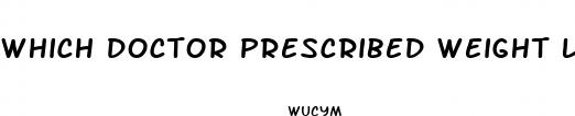 which doctor prescribed weight loss pill will get the metabolism booster