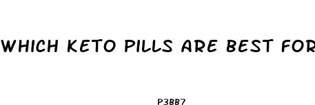which keto pills are best for weight loss