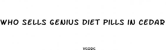 who sells genius diet pills in cedar park