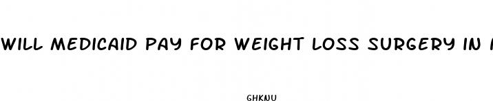 will medicaid pay for weight loss surgery in nc