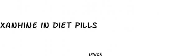 xanhine in diet pills