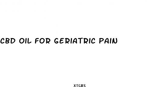 cbd oil for geriatric pain