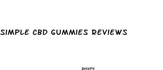 simple cbd gummies reviews
