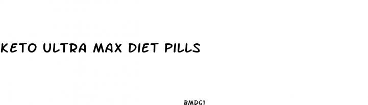 keto ultra max diet pills