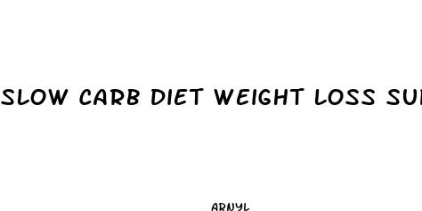 slow carb diet weight loss supplements