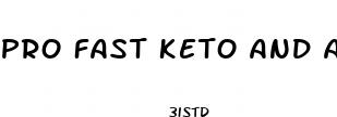 pro fast keto and acv gummies reviews