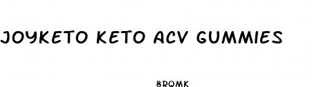 joyketo keto acv gummies