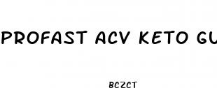 profast acv keto gummies