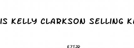 is kelly clarkson selling keto gummies