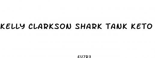 kelly clarkson shark tank keto gummies episode